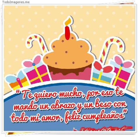 imagen de Te quiero mucho, por eso te mando un abrazo y un beso con todo mi amor, feliz cumpleaños