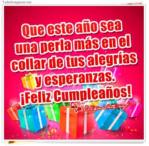 imagen de Que este año sea una perla más en el collar de tus alegrías y esperanzas. ¡ Feliz Cumpleaños !