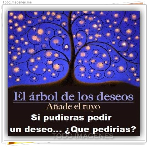 imagen de El árbol de los deseos. Añade el tuyo si puediera pedir un deseo...¿ Que pedirias !