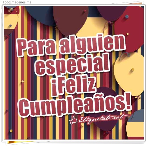 imagen de Para alguien especial ¡Feliz Cumpleaños!
