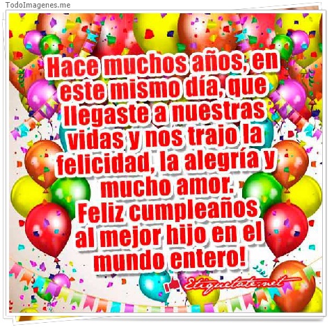 imagen de Hace muchos años, en este mismo día,que llegaste a nuestras vidas y nos trajo la felicidad, la alegría y mucho amor.Feliz cumpleaños al mejor hijo en el mundo entero!
