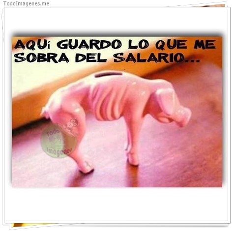 imagen de AQUI GURADO LO QUE ME SOBRA DEL SALARIO
