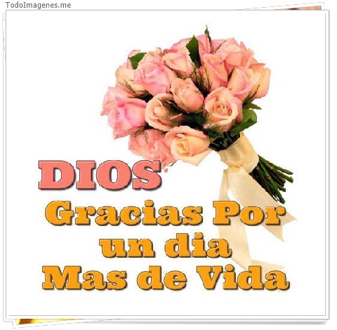 imagen de DIOS Gracias por un dia mas de vida