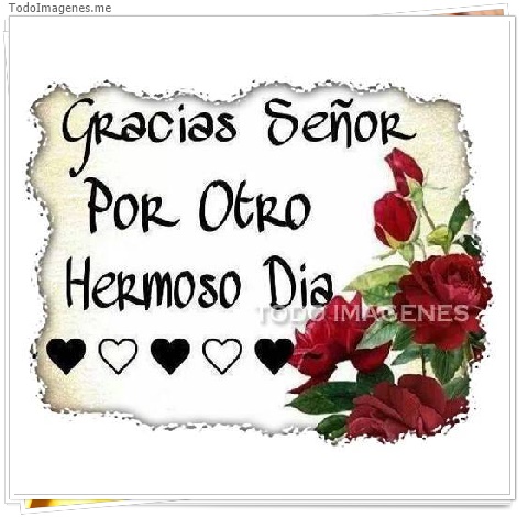 imagen de Gracias Señor Por Otro Hermoso Dia