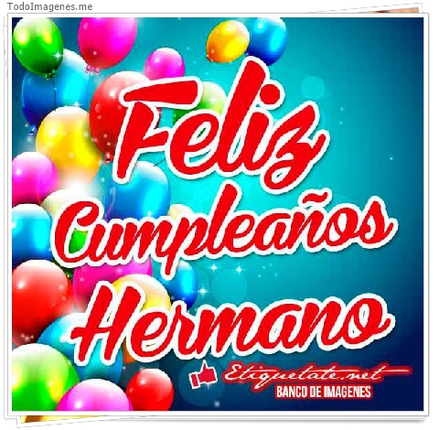 imagen de Feliz Cumpleaños Hermano